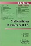 16 années de BTS : les mathématiques by 