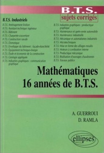 16 années de BTS : les mathématiques by Guerroui, Ramla