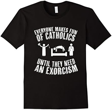 Mens Funny Catholic Exorcism Tshirt XL Black