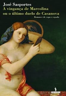 Livro A vingança de Marcolina ou o último duelo de Casanova