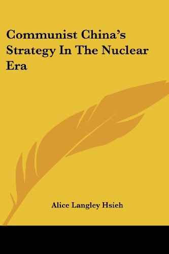 Communist China's Strategy in the Nuclear Era