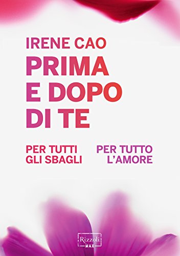 Prima e dopo di te (Italian Edition)
