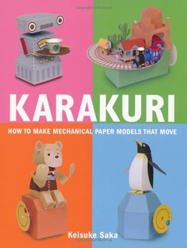 Download Karakuri: How to Make Mechanical Paper Models That Move PDF
