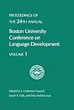Proceedings of the 24th Annual Boston University Conference on Language Development, , 1574730525