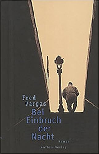 Bei Einbruch Der Nacht Roman Kommissar Adamsberg Ermittelt Band 2 Amazon De Vargas Fred Scheffel Tobias Bucher
