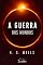 Livro A Guerra dos Mundos (Coleção Duetos)