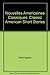 Nouvelles Americaines Classiques: Classic American Short Stories by Hemingway, Harte