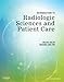 Introduction to Radiologic Sciences and Patient Care