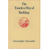 The Timeless Way of Building