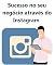 Livro Sucesso no seu negócio através do Instagram