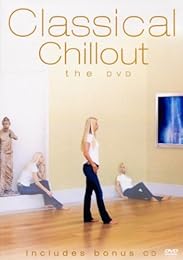 Classical Chillout - The Dvd