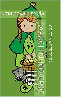 Livro Capuchinho Verde: uma nova história