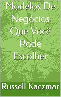 Livro Modelos De Negócios Que Você Pode Escolher