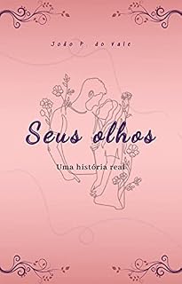 Livro Seus olhos: Uma história real