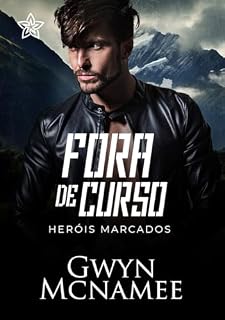 Livro Fora de Curso (Heróis Marcados Livro 2)