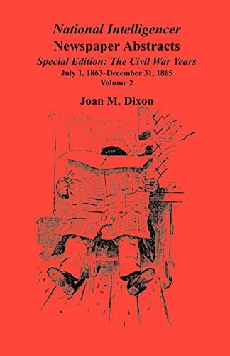 Civil War Extra: A Newspaper History of the Civil War from 1863 to