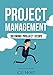 Project Management: Defining Project Scope (Project Management, PMP, Project Management Body of Knowledge)