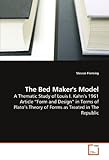 The Bed Maker's Model: A Thematic Study of Louis I. Kahn?s 1961 Article ?Form and Design? in Terms o by 