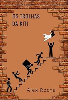 Livro Os Trolhas Da Kiti