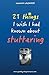 21 things I wish I had known about stuttering by Laurent Lagarde, Steve Cracknell