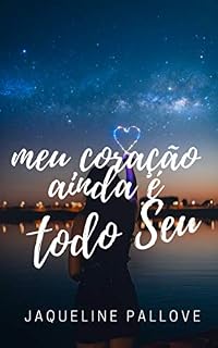 Livro Meu coração ainda é todo seu