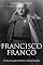 Livro Francisco Franco: A Vida e o Legado do Polêmico Ditador Espanhol
