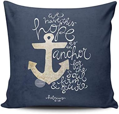 Yuerb Salleing Custom Fashion Home Decor Pillowcase Navy Bible Verse We Have This Hope As an Anchor for The Soul Hebrew 6:19 Square Throw Pillow Cover Cushion Case 18x18 Inches One Sided Print