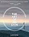 The Art of Jin Shin: The Japanese Practice of Healing with Your Fingertips