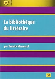 La  bibliothèque du littéraire