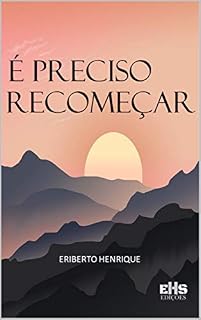 Livro É PRECISO RECOMEÇAR