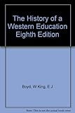 The History of a Western Education Eighth Edition