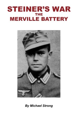 Merville Battery The Dives Bridges Battleground Normandy