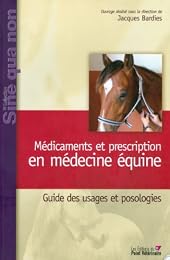 Médicaments et prescription en médecine équine
