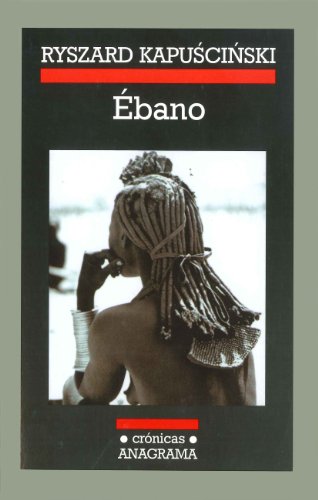 Editorial Anagrama Ébano: 45 (Crónicas)