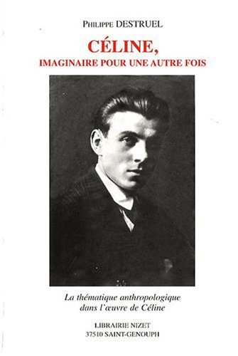 Céline, imaginaire pour une autre fois