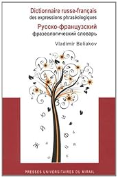 Dictionnaire russe-français des expressions phraséologiques
