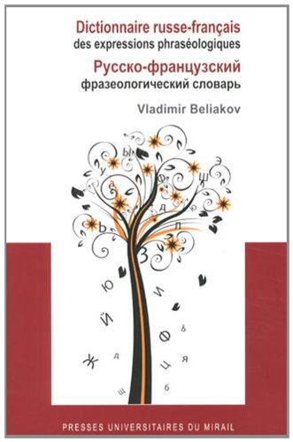 Dictionnaire russe-français des expressions phraséologiques