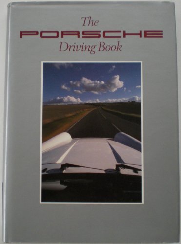 The Porsche Driving Book