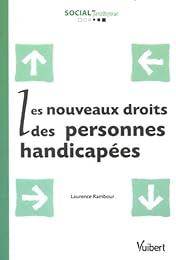 Les  nouveaux droits des personnes handicapées
