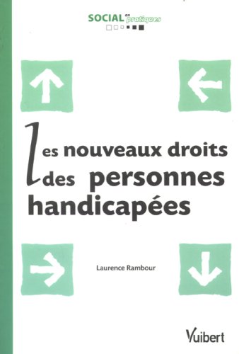 Les  nouveaux droits des personnes handicapées
