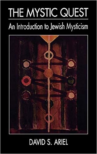 Amazon Com The Mystic Quest An Introduction To Jewish Mysticism 9780876689288 Ariel David S Books