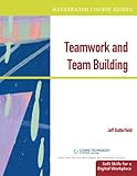 Illustrated Course Guides: Teamwork & Team Building - Soft Skills for a Digital Workplace (Illustrated Series: Soft Skills)
