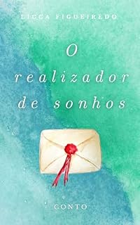 Livro O Realizador de Sonhos: Conto