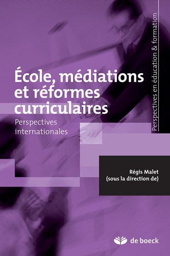 École, médiations et réformes curriculaires