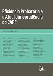 Livro Eficiência probatória e a atual jurisprudência do CARF (Obras Coletivas)