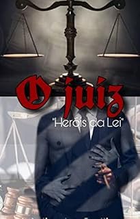 Livro O juiz (Heróis da Lei Livro 4)
