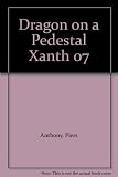 Dragon on a Pedestal Xanth 07