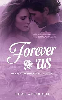 Livro Forever Us: Duologia Impossible Love - Livro 2