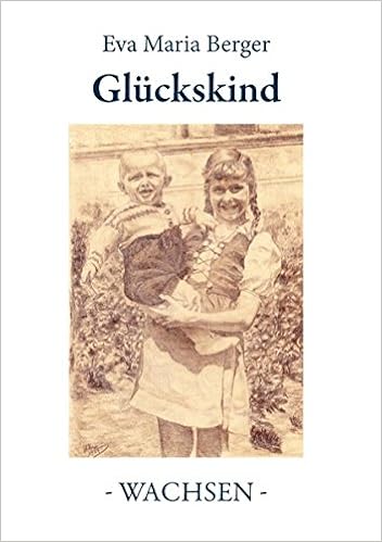 Glückskind German Edition Eva Maria Berger 9783738608267 - 