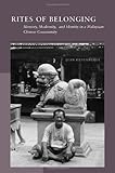 Rites of Belonging: Memory, Modernity, and Identity in a Malaysian Chinese Community, Jean DeBernardi, 0804744866